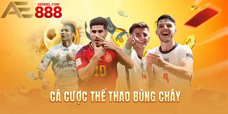 Cá cược thể thao bùng cháy